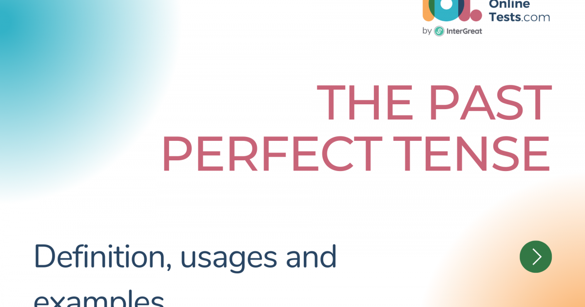 the-past-perfect-tense-ielts-online-tests